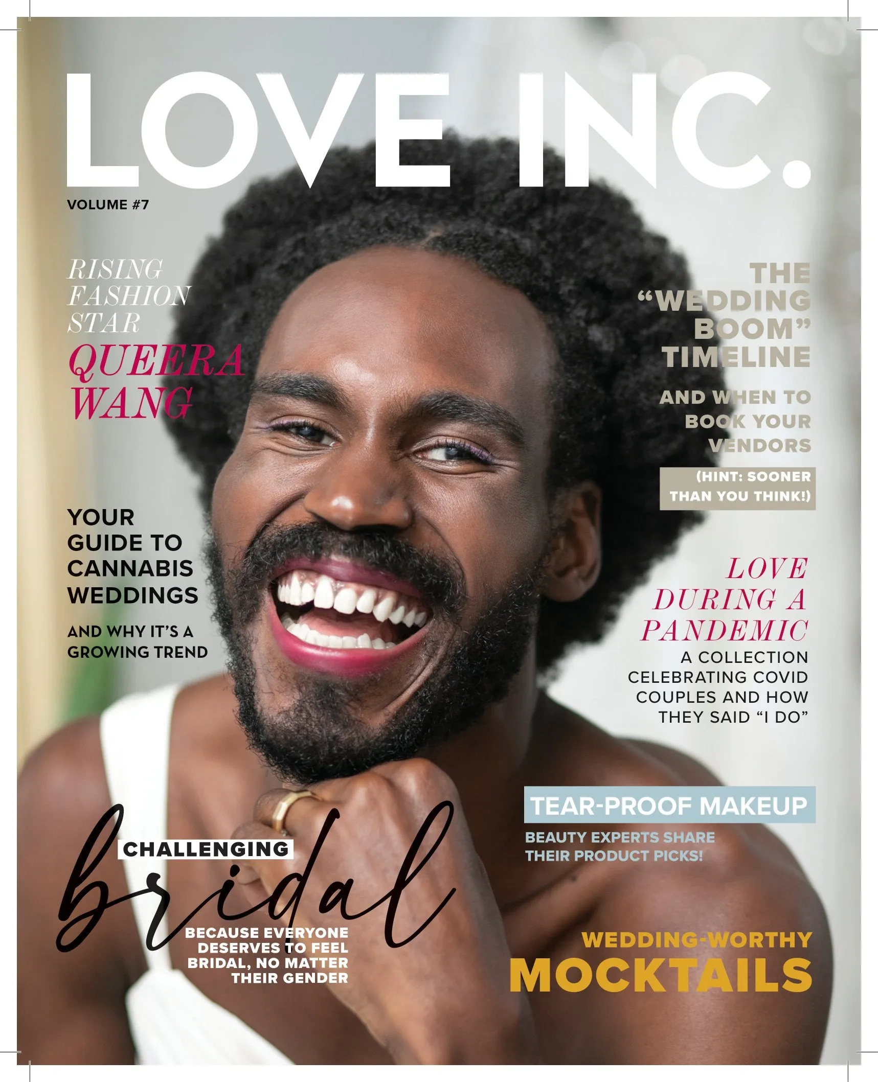 Love Inc. Volume 7 - Rising Fashion Star Queera Wang, Love During A Pandemic, Cannabis Wedding Guide, Tear-Prook Makeup, The "Wedding Boom" Timeline, When To Book Vendors & Wedding-Worthy Mocktails!